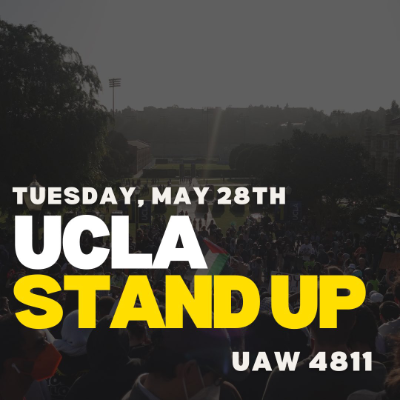 UAW Local 4811 expands academic workers strike to UCLA.